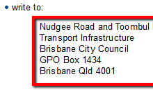Left-align text: "Write to:". Indented text underneath: "Nudgee Road and Toombul. Transport Infrastructure. Brisbane City Council. GPO Box 1434. Brisbane Qld 4001."