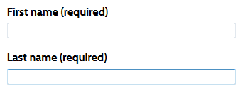 Correct example of FRM_A11. Two fields, one on top of the other. The first is First name (required). The second is Last name (required).