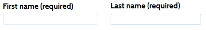 Incorrect example of FRM_A11. Two fields, side by side. The first is First name (required). The second is Last name (required).